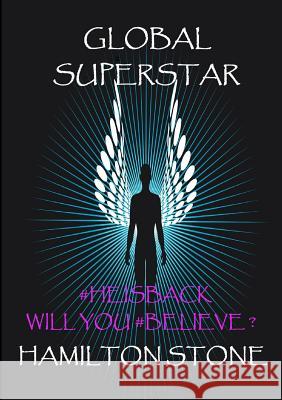 Global Superstar Hamilton Stone 9781291659955 Lulu.com - książka