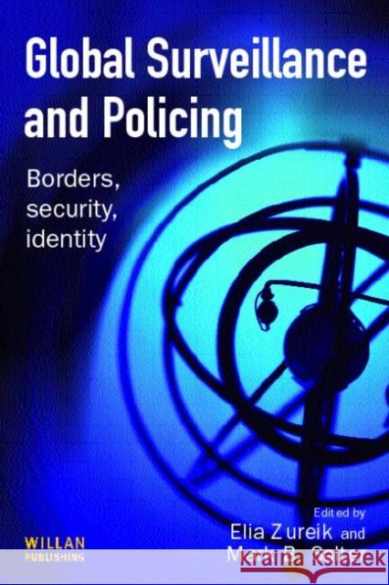 Global Surveillance and Policing  9781843921608 WILLAN PUBLISHING - książka