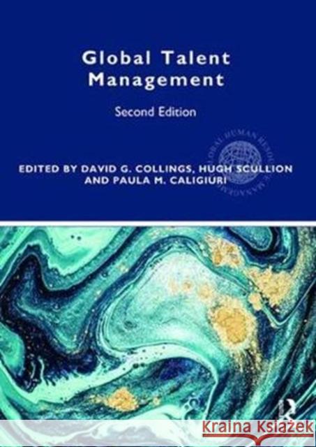 Global Talent Management David G. Collings Hugh Scullion Paula Caligiuri 9781138712454 Routledge - książka