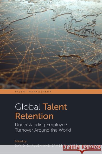 Global Talent Retention  9781839092961 Emerald Publishing Limited - książka