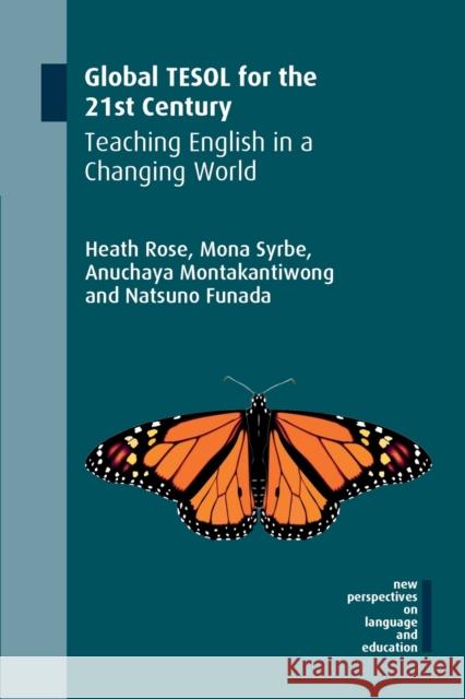 Global TESOL for the 21st Century: Teaching English in a Changing World Natsuno Funada 9781788928175 Multilingual Matters - książka