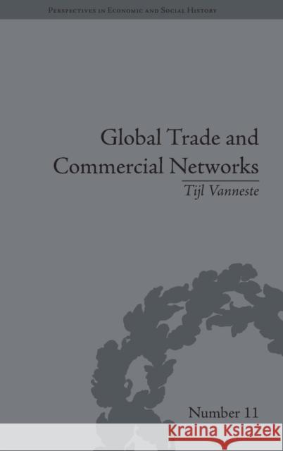 Global Trade and Commercial Networks: Eighteenth-Century Diamond Merchants  9781848930872 Pickering & Chatto (Publishers) Ltd - książka