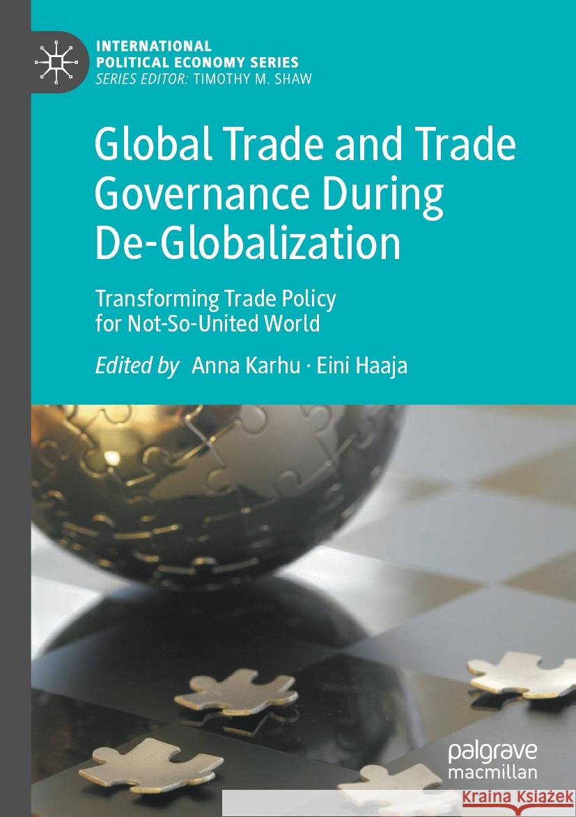 Global Trade and Trade Governance During De-Globalization  9783031137594 Springer International Publishing - książka
