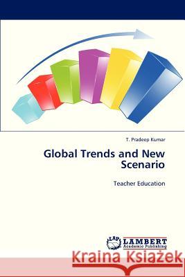 Global Trends and New Scenario Kumar T Pradeep 9783659324956 LAP Lambert Academic Publishing - książka