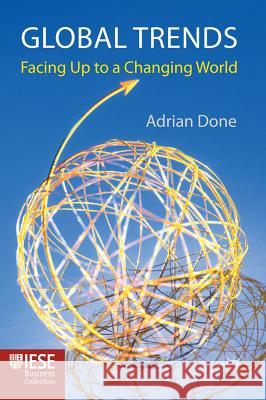 Global Trends: Facing Up to a Changing World Done, A. 9780230284869  - książka