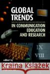 Global Trends in Communication Education and Research  9781572736375 Hampton Press