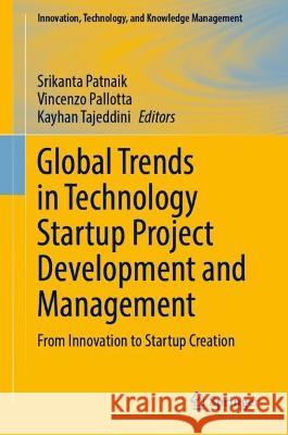 Global Trends in Technology Startup Project Development and Management  9783031403231 Springer International Publishing - książka