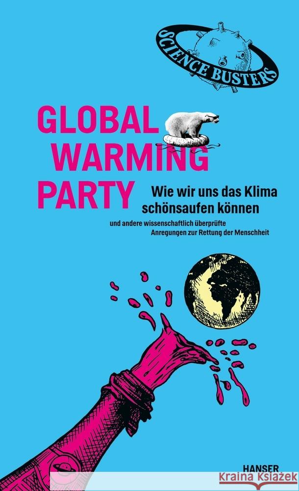 Global Warming Party Science Busters 9783446268395 Hanser - książka