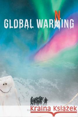 Global Warning Ray Blackhall 9781648016042 Newman Springs Publishing, Inc. - książka
