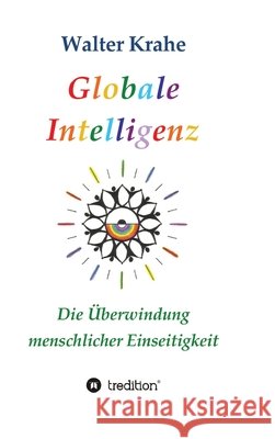 Globale Intelligenz Krahe, Walter 9783384676061 tredition - książka