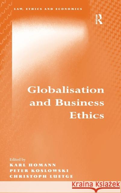 Globalisation and Business Ethics  9780754648178 Ashgate Publishing Limited - książka