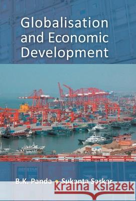 Globalisation and Economic Development Sukanta Sarkar 9789351281269 Gyan Books - książka