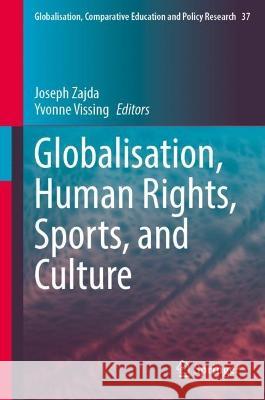Globalisation, Human Rights, Sports, and Culture  9783031384561 Springer Nature Switzerland - książka