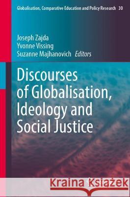 Globalisation, Ideology and Social Justice Discourses  9783030927738 Springer International Publishing - książka