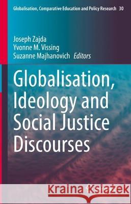 Globalisation, Ideology and Social Justice Discourses  9783030927769 Springer International Publishing - książka