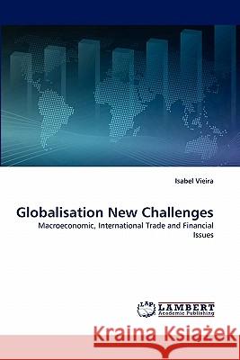 Globalisation New Challenges Christian Richter, Isabel Vieira 9783838362502 LAP Lambert Academic Publishing - książka