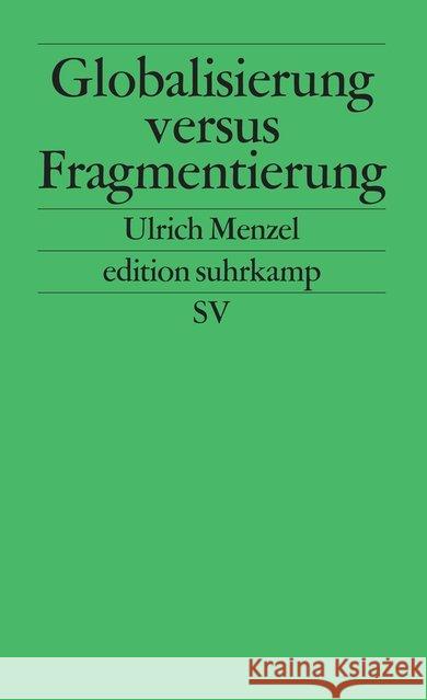 Globalisierung versus Fragmentierung Menzel, Ulrich 9783518120224 Suhrkamp - książka