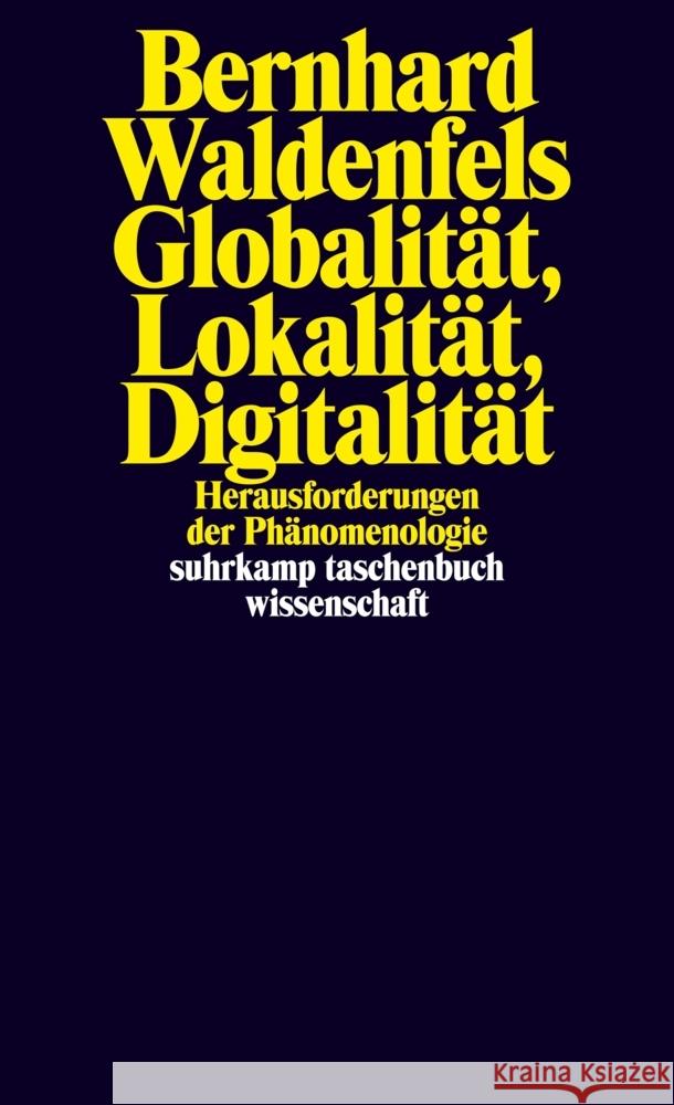 Globalität, Lokalität, Digitalität Waldenfels, Bernhard 9783518299913 Suhrkamp - książka