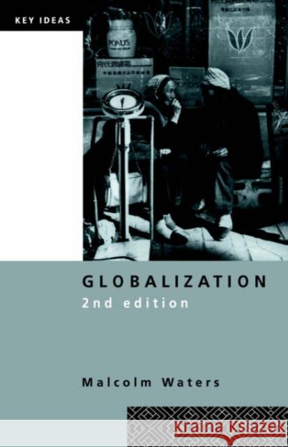 Globalization Malcolm Waters 9780415238533 Routledge - książka