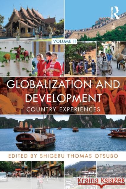 Globalization and Development Volume II: Country experiences Otsubo, Shigeru Thomas 9781138781597 Taylor and Francis - książka