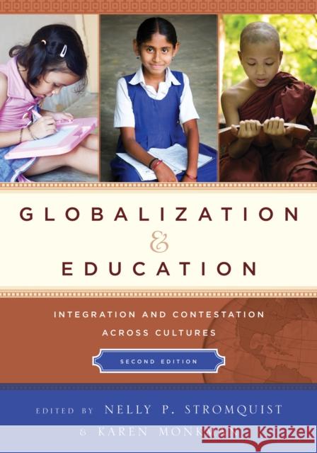 Globalization and Education: Integration and Contestation across Cultures, 2nd Edition Stromquist, Nelly P. 9781475805277 R & L Education - książka