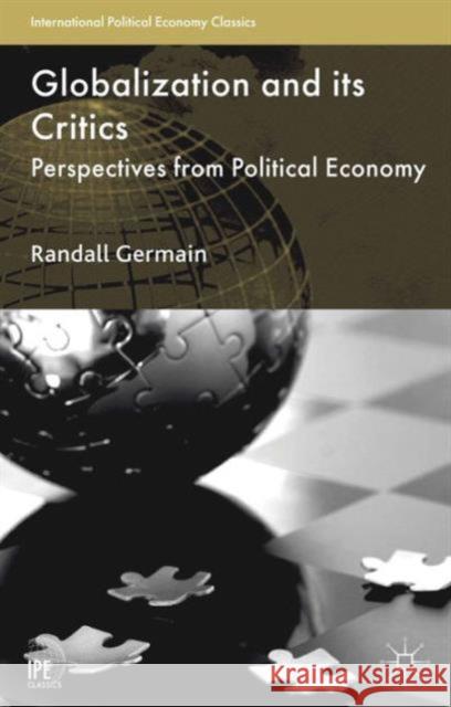 Globalization and Its Critics: Perspectives from Political Economy Germain, R. 9781137355171 Palgrave MacMillan - książka