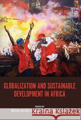 Globalization and Sustainable Development in Africa Toyin Falola 9781580463928  - książka