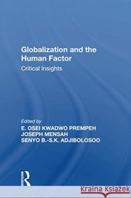 Globalization and the Human Factor: Critical Insights Joseph Mensah 9781138619807 Routledge - książka