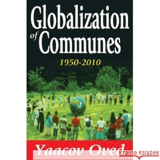 Globalization of Communes 1950-2010 Oved, Yaacov 9781412849487  - książka