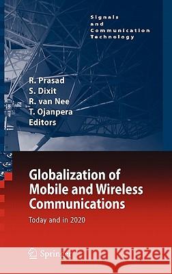 Globalization of Mobile and Wireless Communications: Today and in 2020 Prasad, Ramjee 9789400701069 Not Avail - książka