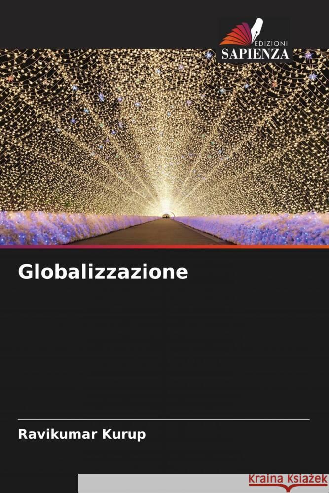 Globalizzazione Kurup, Ravikumar 9786204653624 Edizioni Sapienza - książka