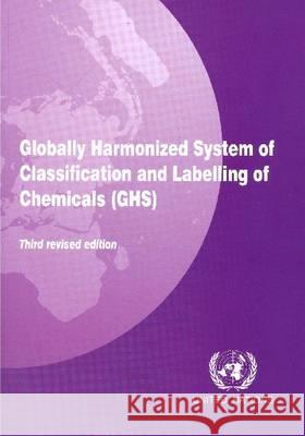 Globally Harmonized System of Classification and Labeling of Chemicals (GHS) United Nations 9789211170061 United Nations - książka