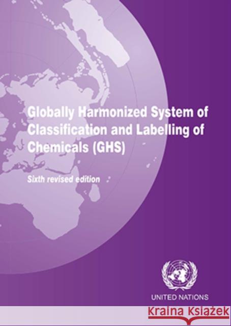 Globally Harmonized System of Classification and Labeling of Chemicals (Ghs) Columbia Books Inc 9789211170870 United Nations (Un) - książka