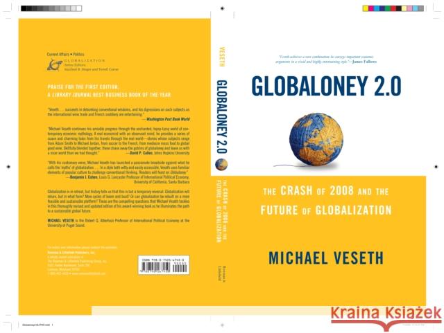 Globaloney 2.0: The Crash of 2008 and the Future of Globalization Veseth, Michael 9780742567450 Rowman & Littlefield Publishers, Inc. - książka