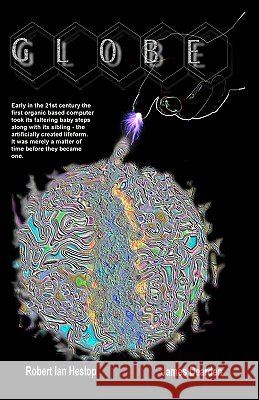 Globe Robert Ian Heslop James E. Dearden 9781452838779 Createspace - książka
