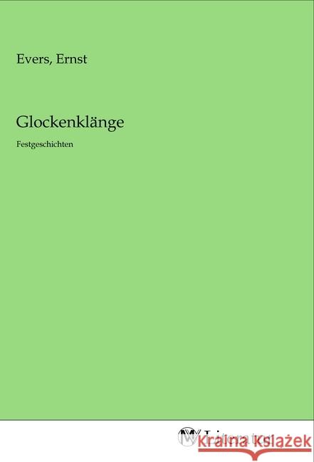 Glockenklänge : Festgeschichten  9783968747095 MV-Literatur - książka