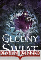 Głodny świat Marcin Rusnak 9788383305165 Sine Qua Non - książka