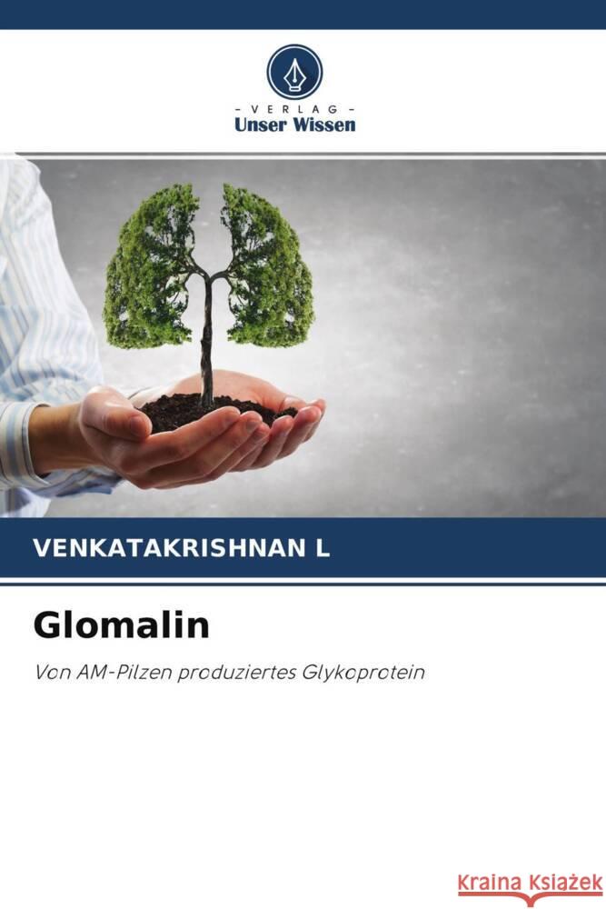 Glomalin L, VENKATAKRISHNAN 9786204307381 Verlag Unser Wissen - książka