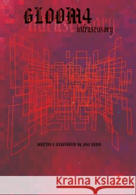Gloom: Infrasensory (Issue #4) Jake Reber 9798869374868 11:11 Press - książka