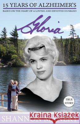 Gloria Shannon Manery 9781775104209 Tellwell Talent - książka