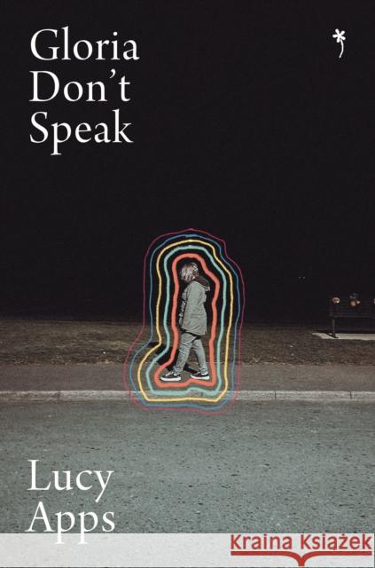 Gloria Don't Speak Lucy Apps 9781068794179 Weatherglass Books - książka