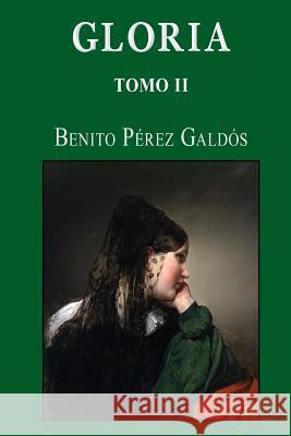 Gloria (Tomo 2) Benito Pere 9781494416898 Createspace - książka