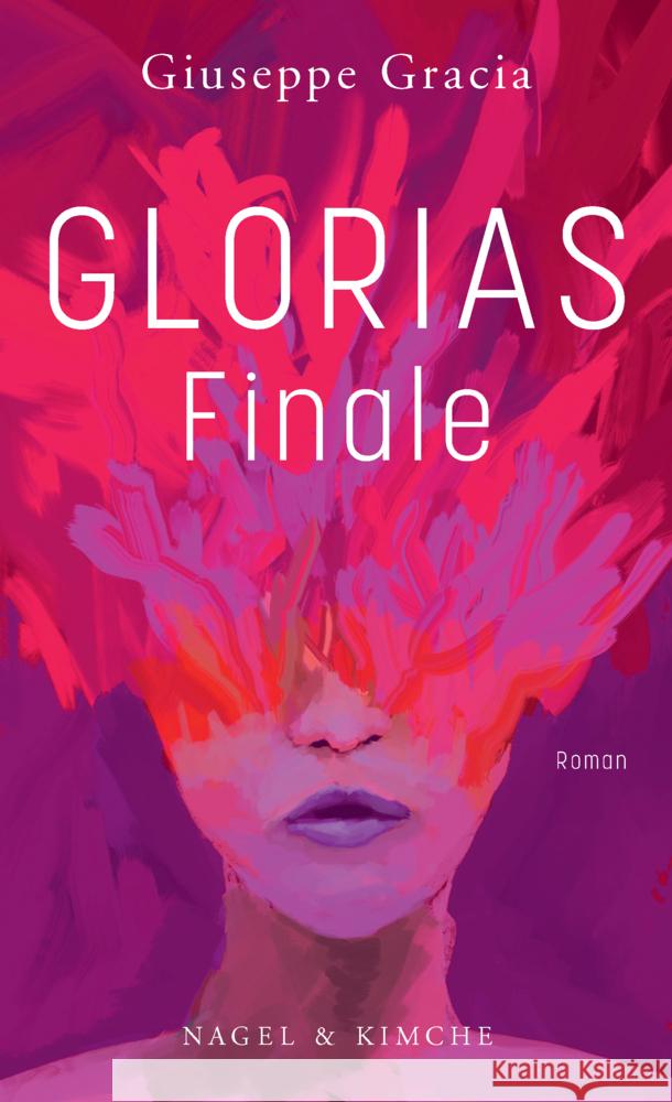 Glorias Finale Giuseppe, Gracia 9783312012480 Nagel & Kimche - książka