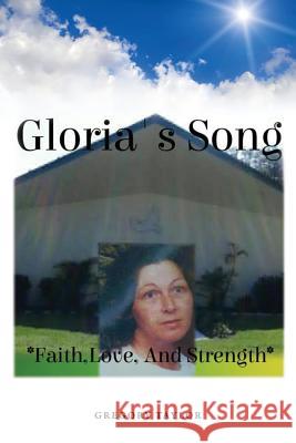 Gloria's Song Gregory Taylor 9781498479646 Xulon Press - książka