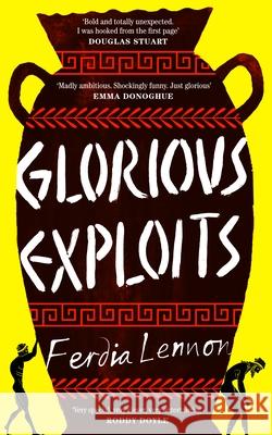 Glorious Exploits Ferdia Lennon 9780241617649 Penguin Books Ltd - książka