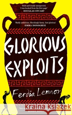 Glorious Exploits Ferdia Lennon 9780241667224 Penguin Books Ltd - książka