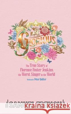 Glorious! (Three Actor Version) Peter Quilter 9780573000997 Samuel French Ltd - książka