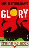 Glory Bulawayo, NoViolet 9783518431047 Suhrkamp