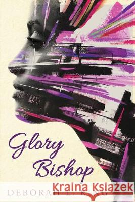 Glory Bishop Deborah L. King 9781948051323 Red Adept Publishing - książka