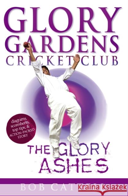 Glory Gardens 8 - The Glory Ashes Bob Cattell 9780099409045 Penguin Random House Children's UK - książka